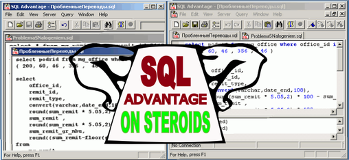 SQL Advantage ON STEROIDS